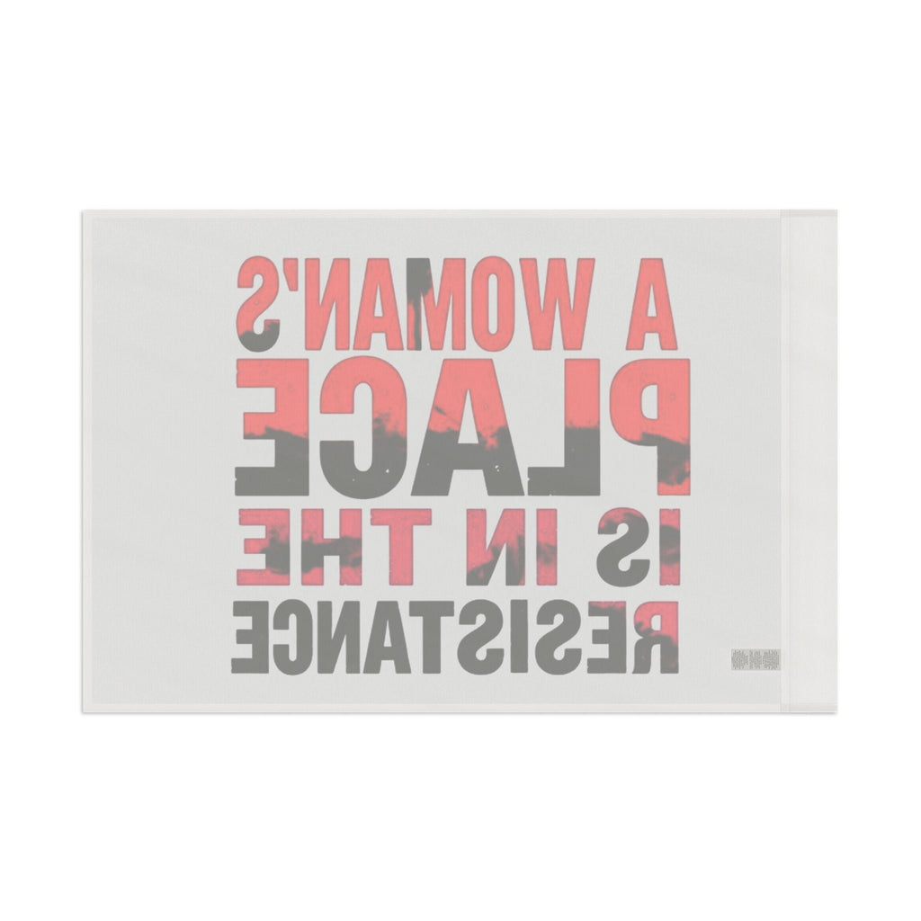 A Womans Place is in the Resistance - Protest Flag - EqualiTees.Me