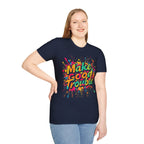 Color Splash, Make Good Trouble Tee - EqualiTees.Me