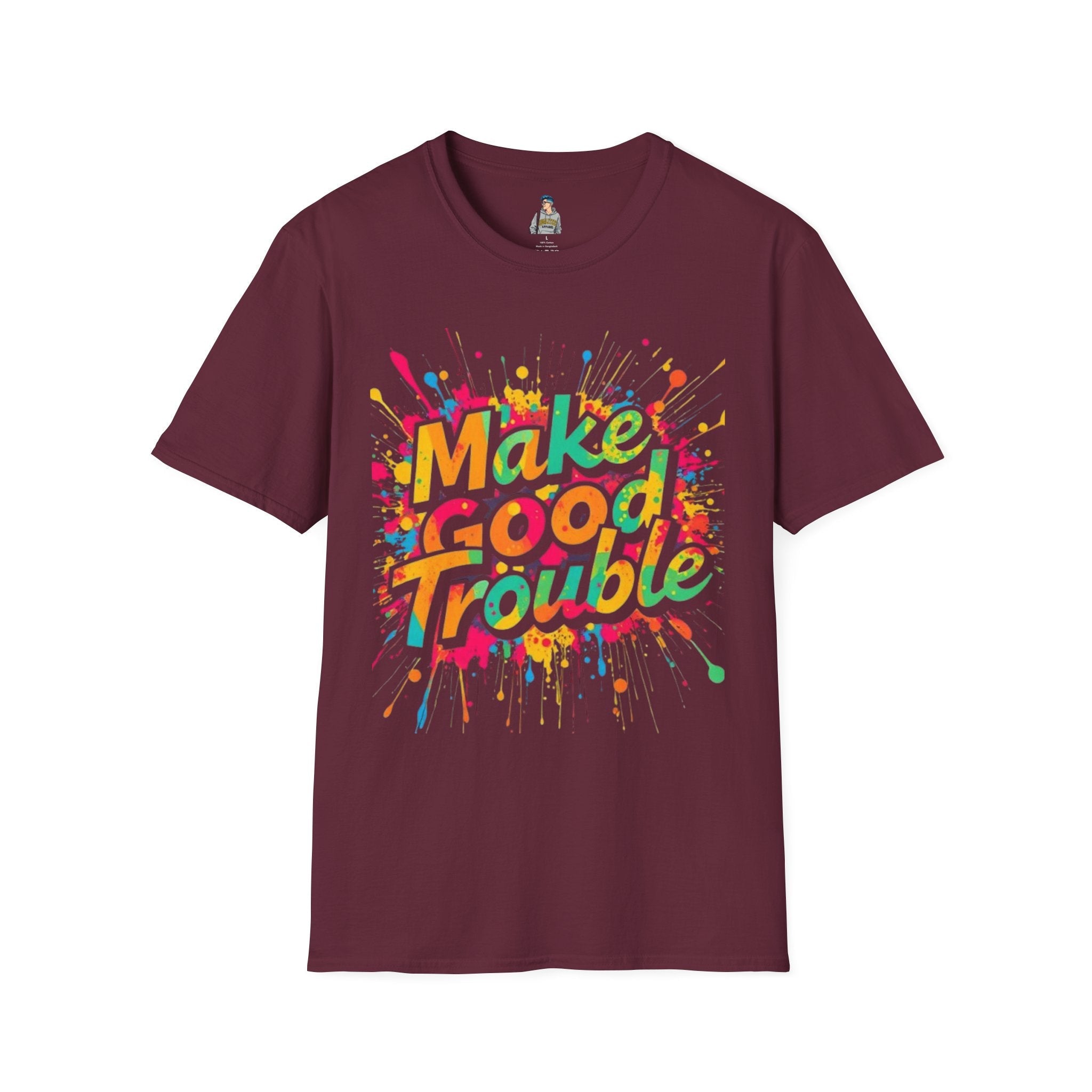 Color Splash, Make Good Trouble Tee - EqualiTees.Me