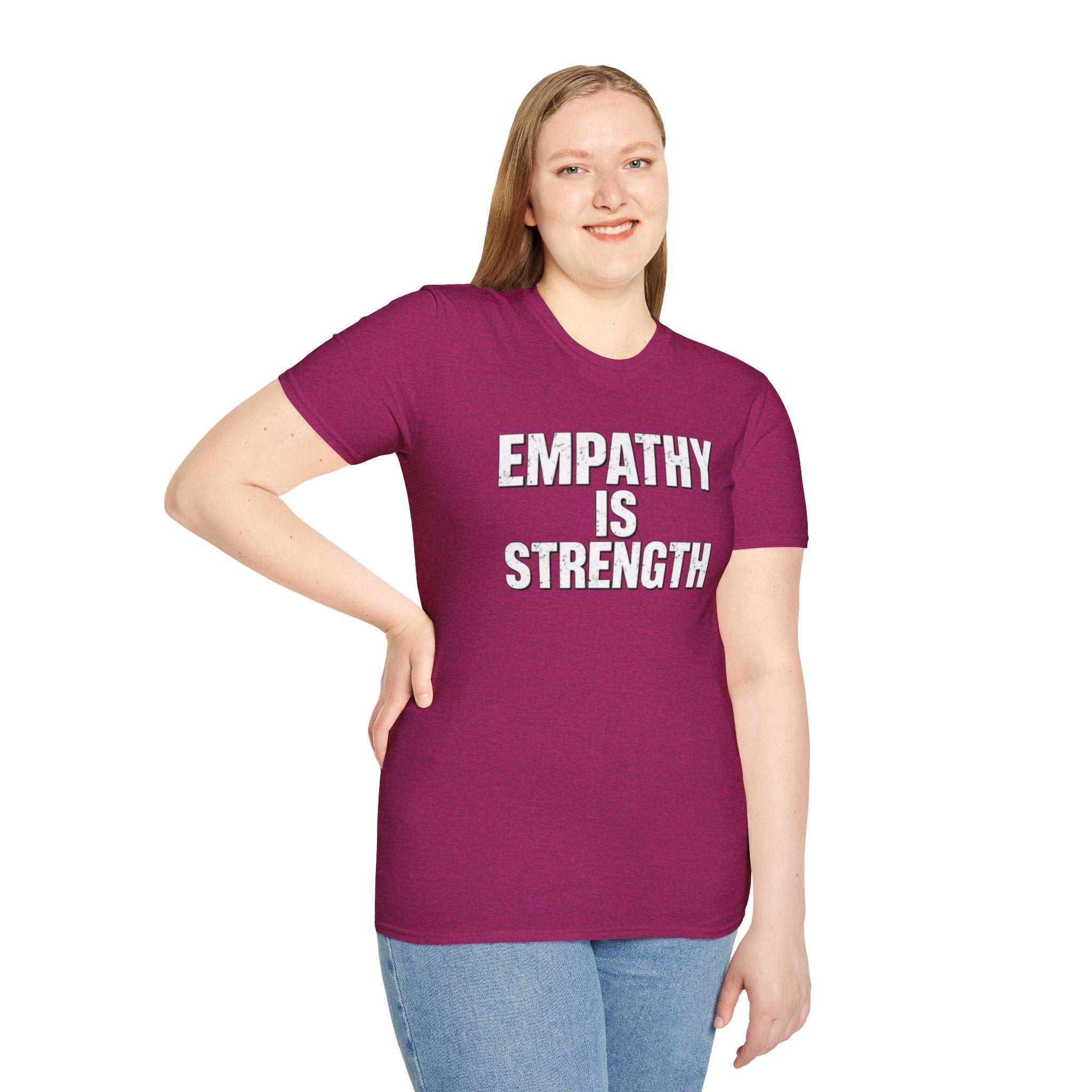Empathy Is Strength T-Shirt - EqualiTees.Me