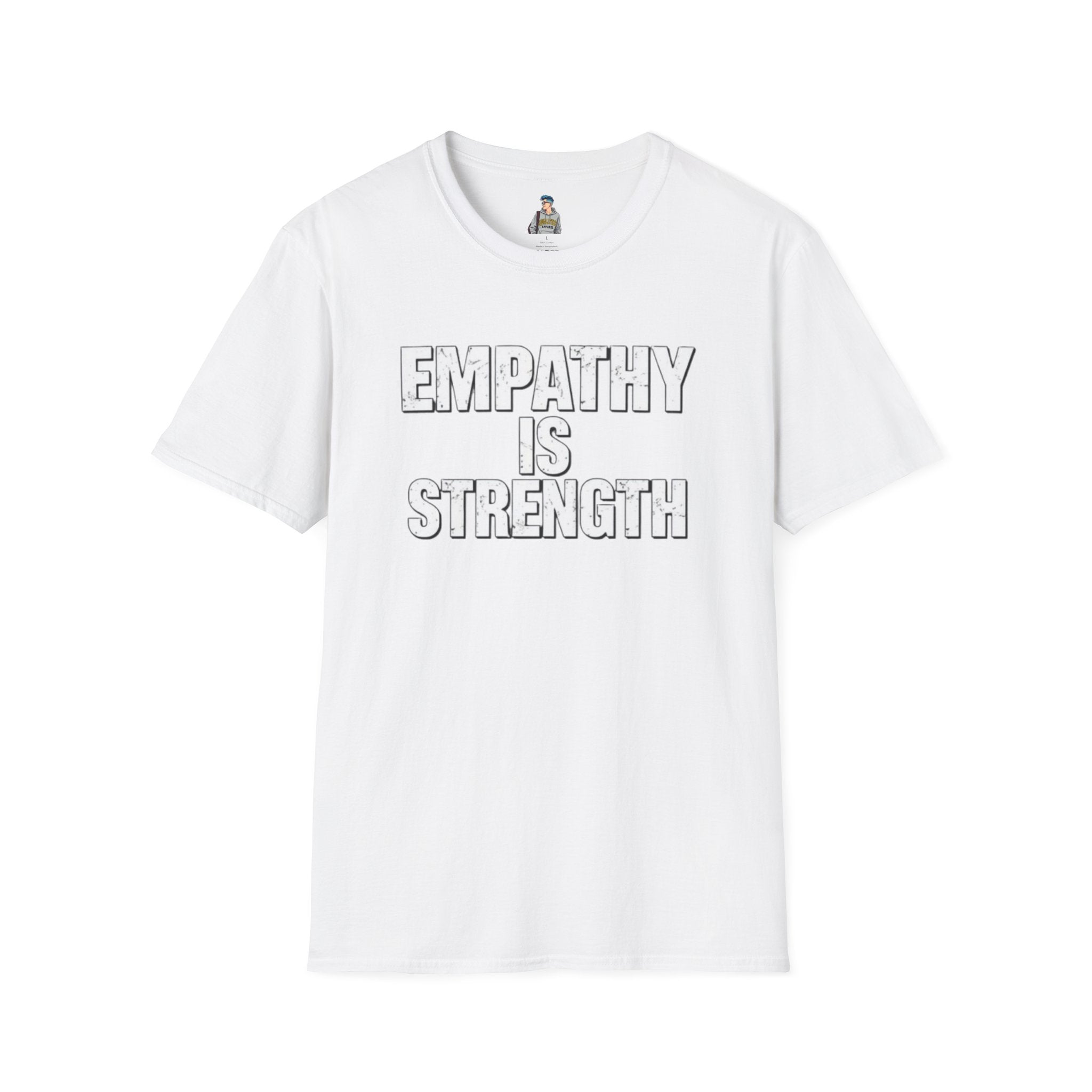 Empathy Is Strength T-Shirt - EqualiTees.Me