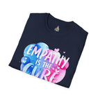 Empathy is the Cure Unisex Softstyle T-Shirt - Comfortable and Inspirational Tee for Everyday Wear - EqualiTees.Me