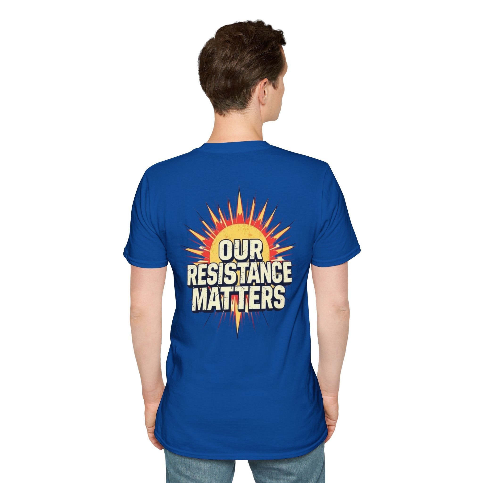 Empowering Statement Tee, Here and Now We Are Alive Our Resistance Matters - EqualiTees.Me