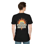 Empowering Statement Tee, Here and Now We Are Alive Our Resistance Matters - EqualiTees.Me