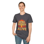 Empowering Statement Tee, Here and Now We Are Alive Our Resistance Matters - EqualiTees.Me