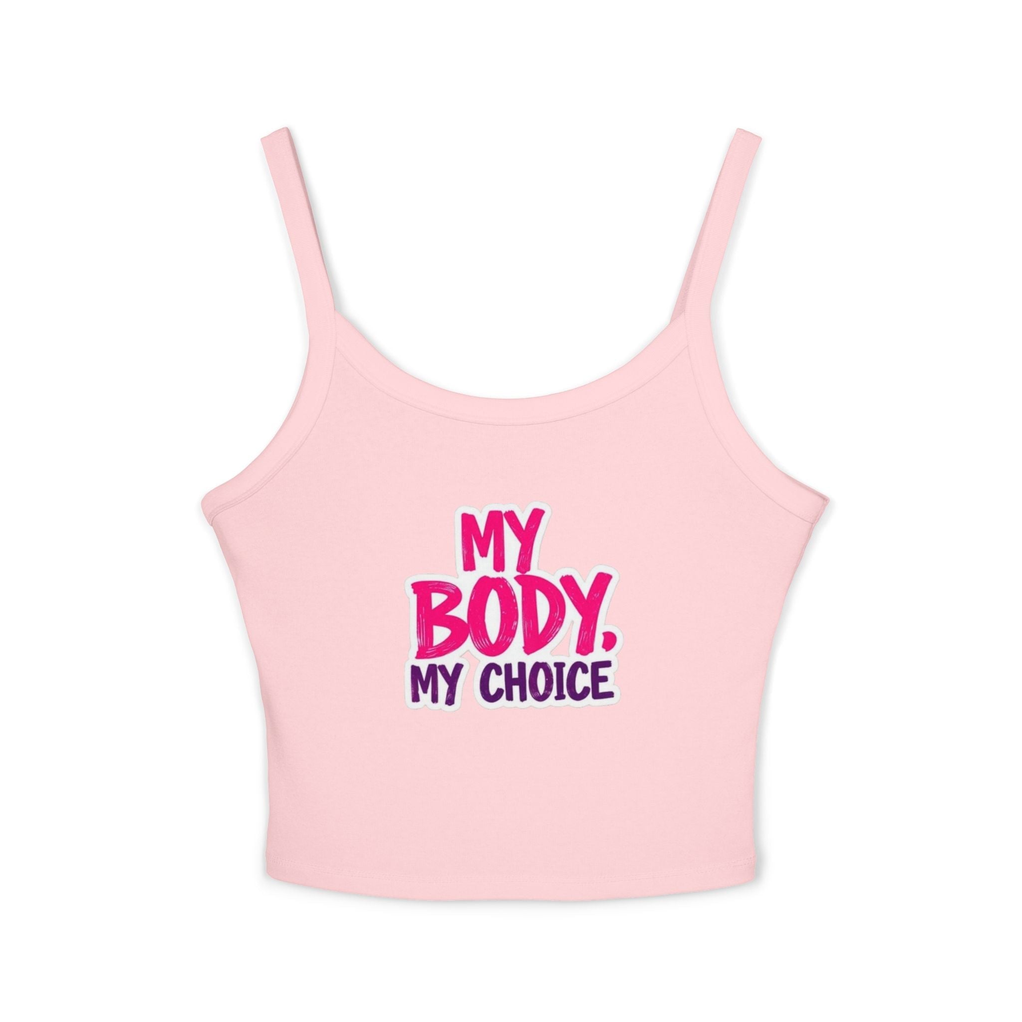Empowering Women's Spaghetti Strap Tank Top - 'My Body, My Choice' - EqualiTees.Me
