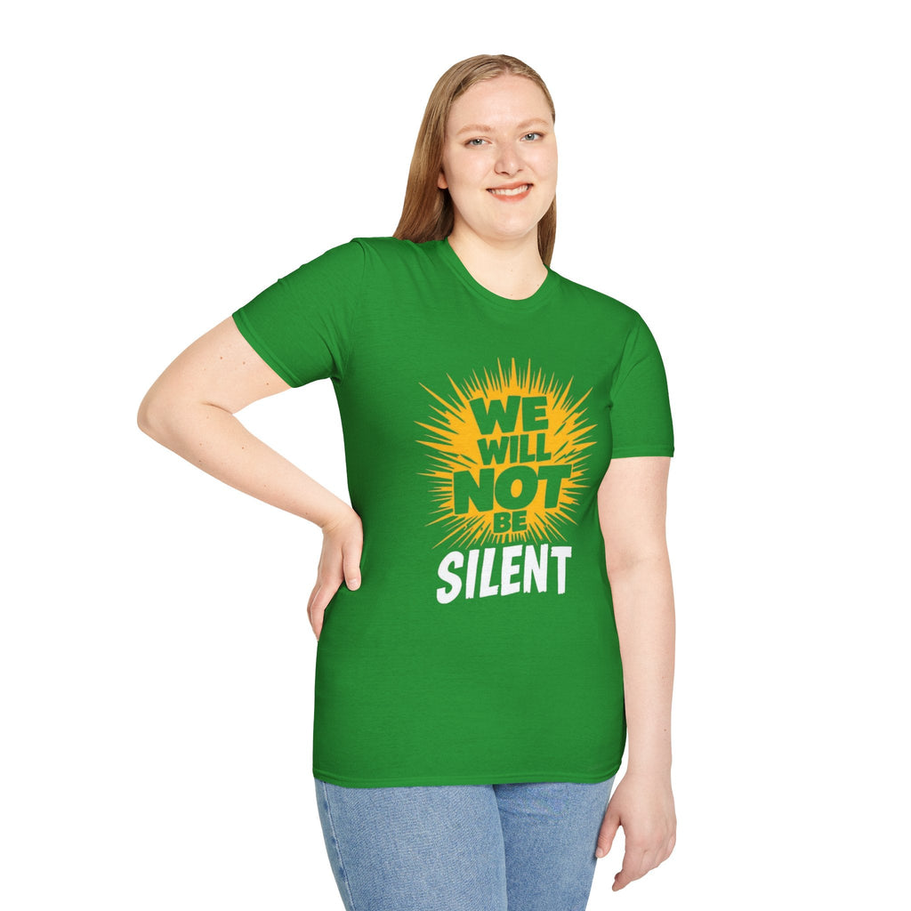 Empowerment Graphic Tee - We Will Not Be Silent | Unisex Softstyle T-Shirt - EqualiTees.Me