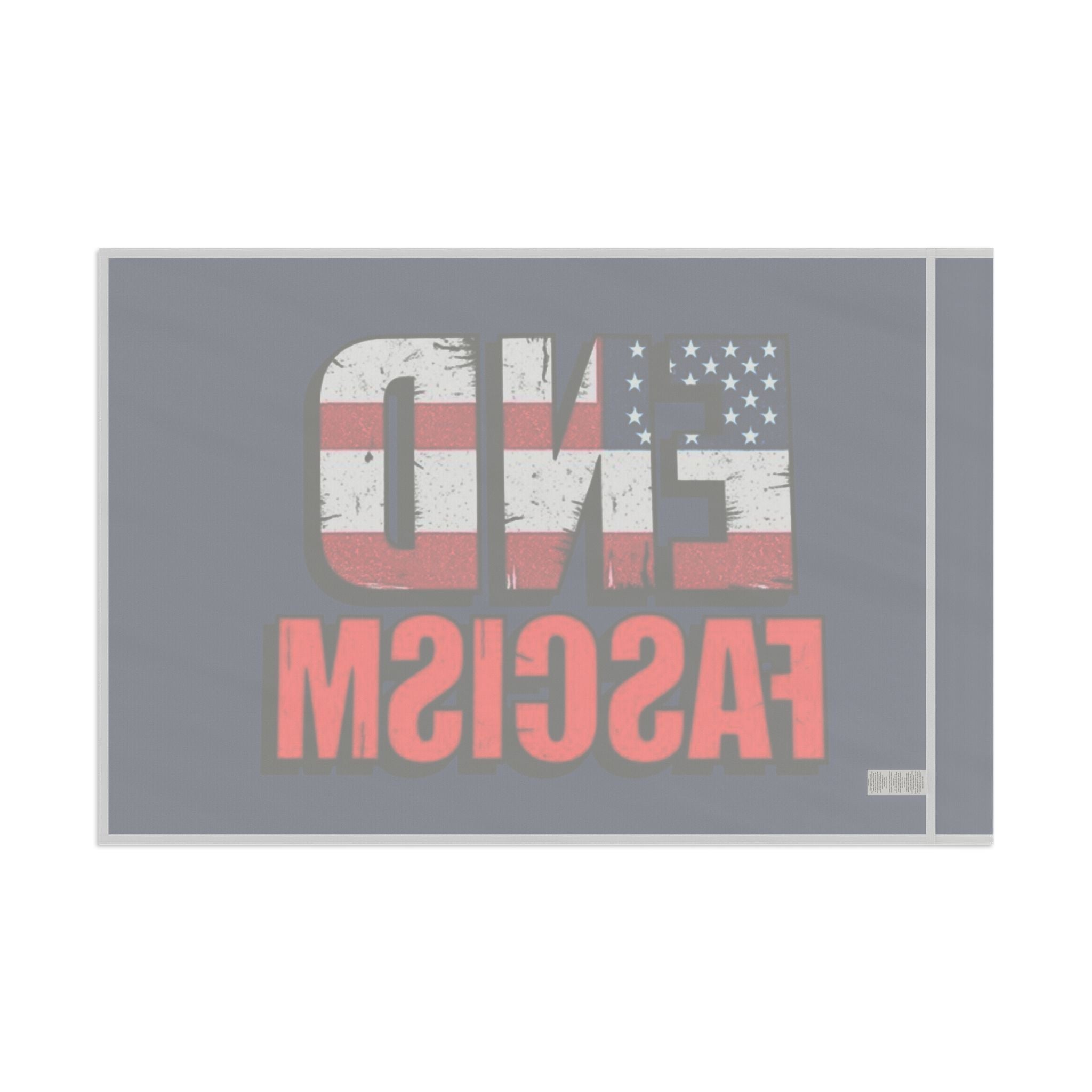 END FASCISM - Protest Flag - EqualiTees.Me