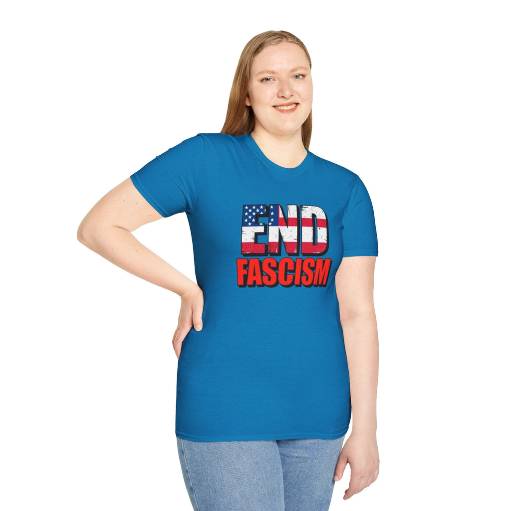 End Fascism Protest Shirt - EqualiTees.Me
