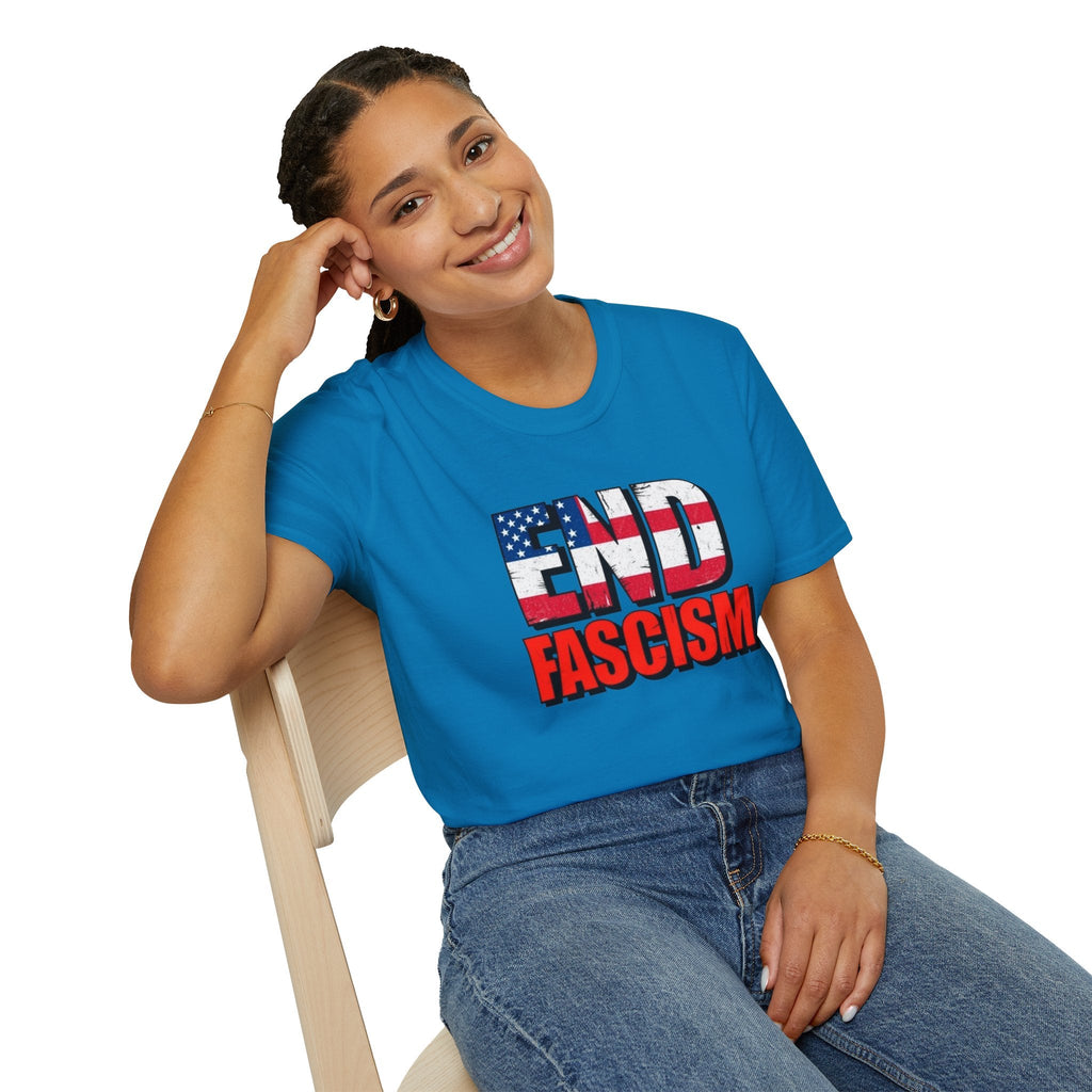 End Fascism Protest Shirt - EqualiTees.Me