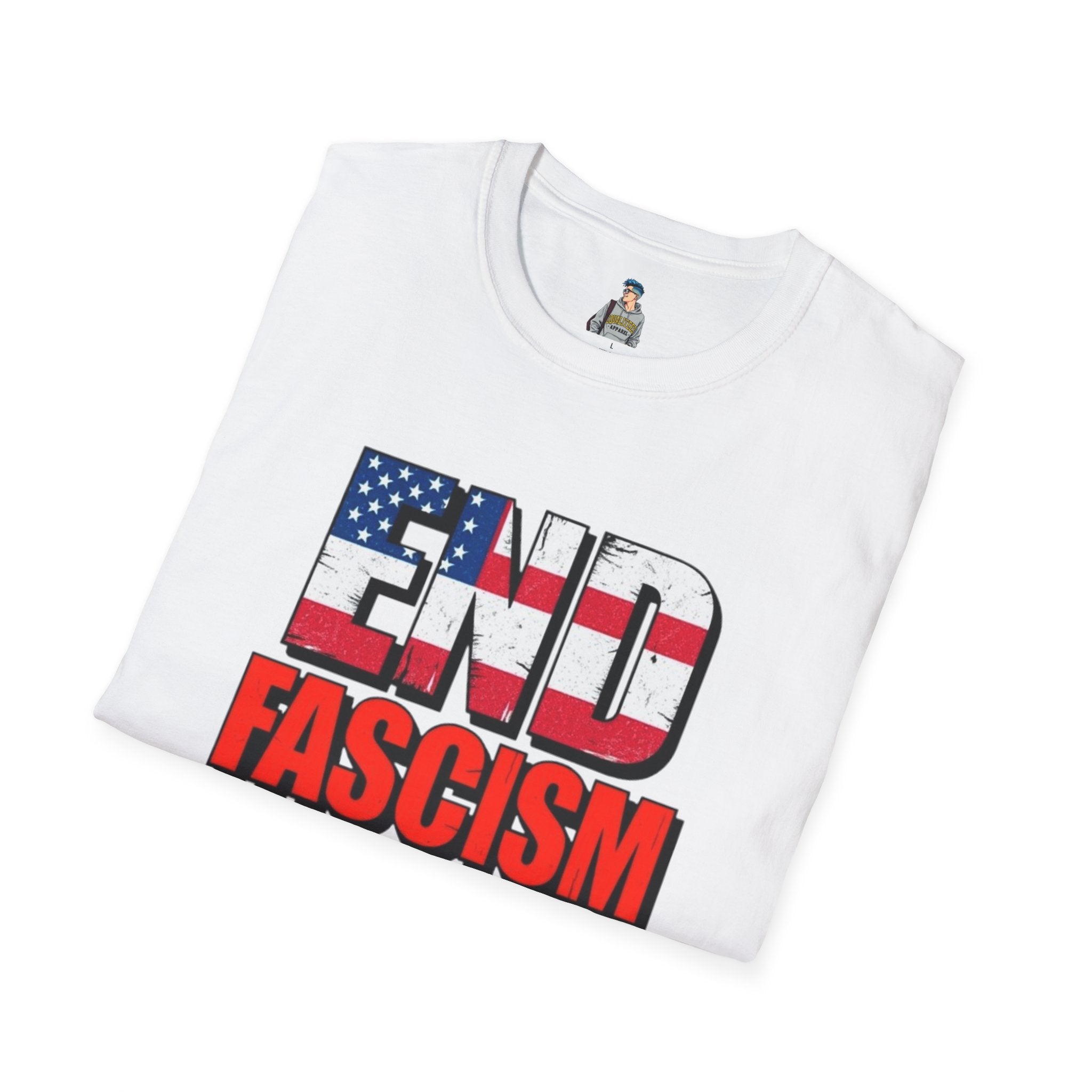 End Fascism Protest Shirt - EqualiTees.Me