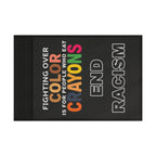 End Racism - Protest Flag - EqualiTees.Me