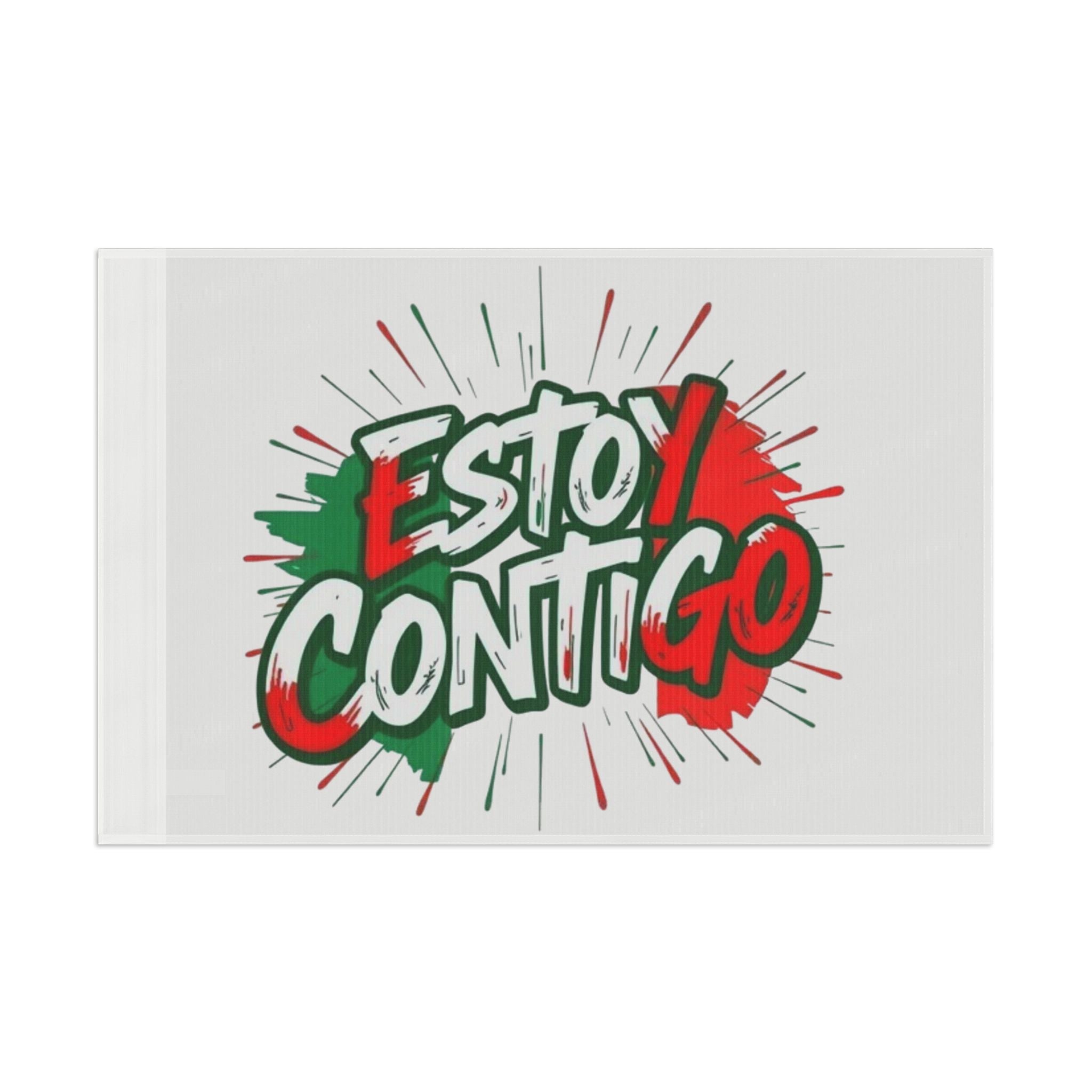 Estoy Contigo (I Stand With You) - Protest Flag - EqualiTees.Me