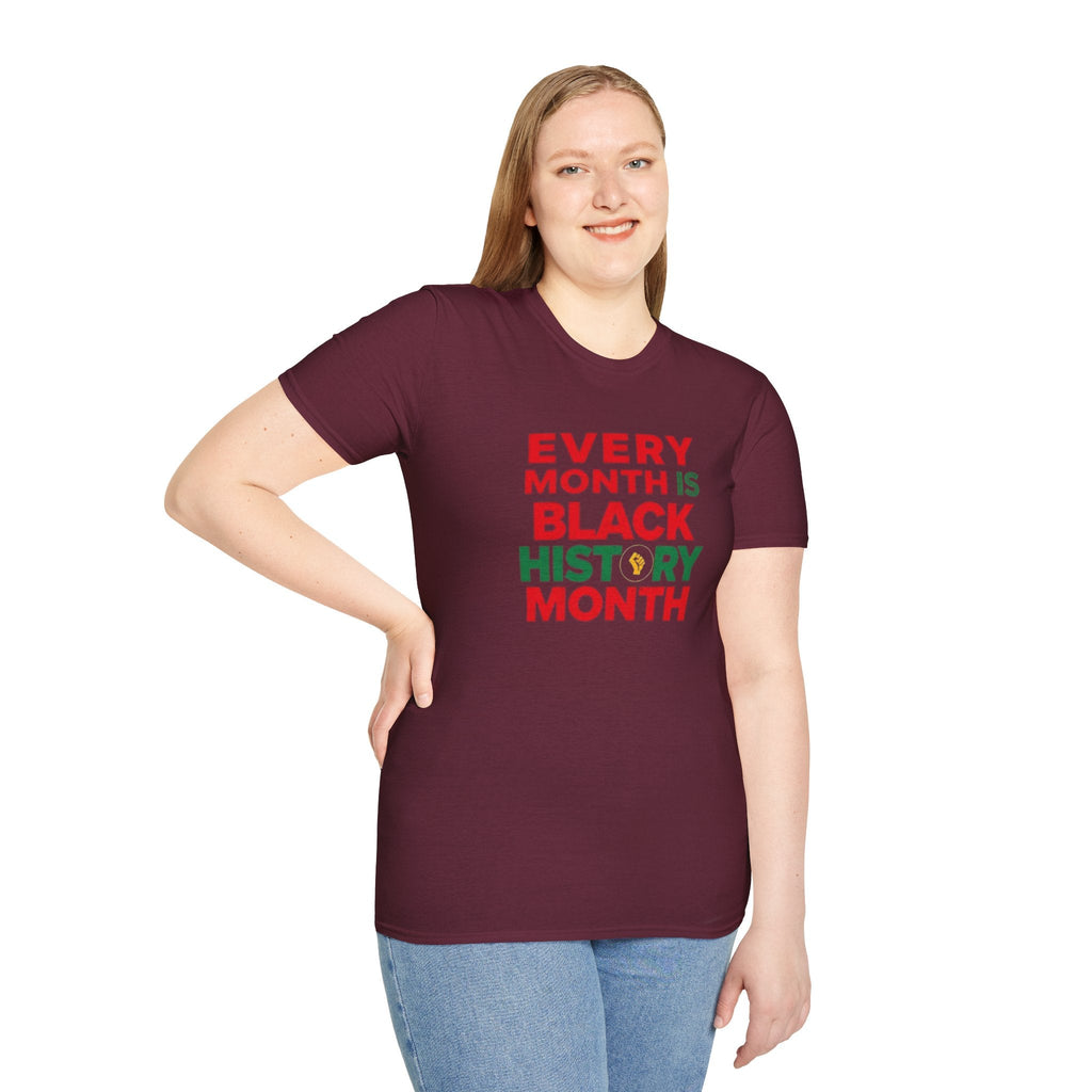 Every Month is Black History Month Unisex T-Shirt - EqualiTees.Me