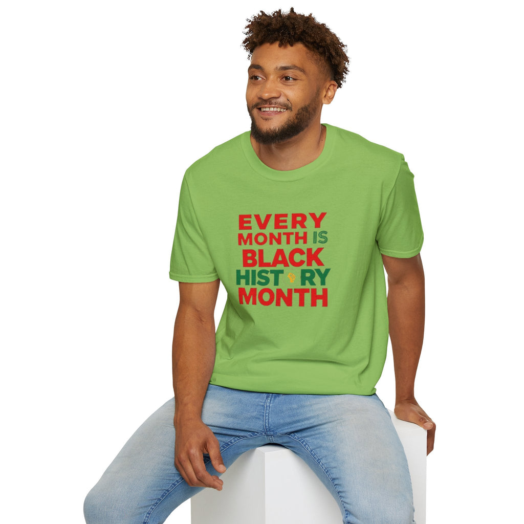 Every Month is Black History Month Unisex T-Shirt - EqualiTees.Me