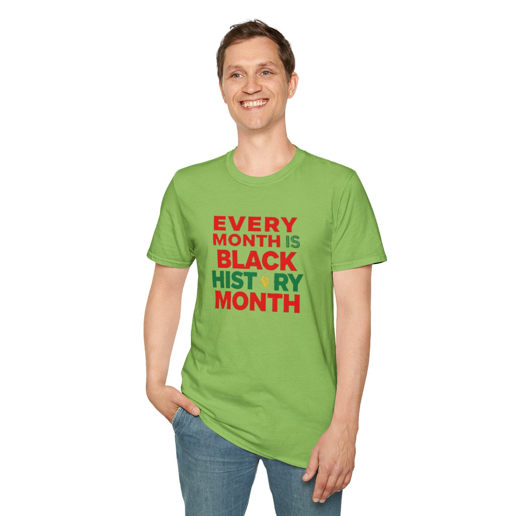 Every Month is Black History Month Unisex T-Shirt - EqualiTees.Me