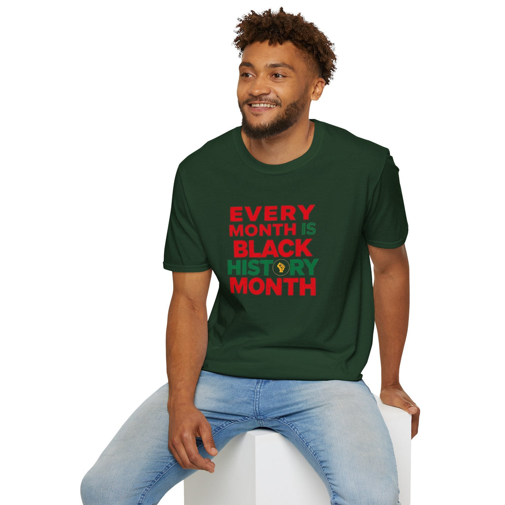 Every Month is Black History Month Unisex T-Shirt - EqualiTees.Me