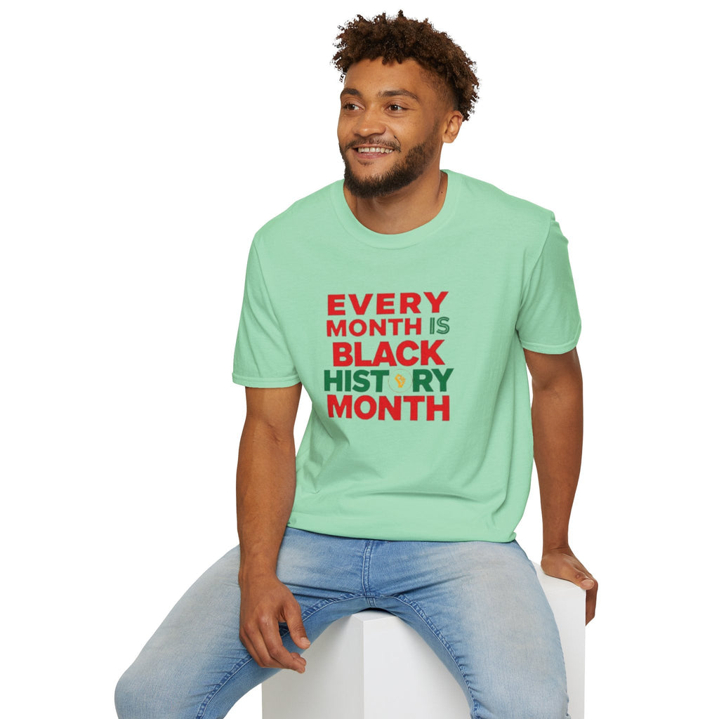 Every Month is Black History Month Unisex T-Shirt - EqualiTees.Me