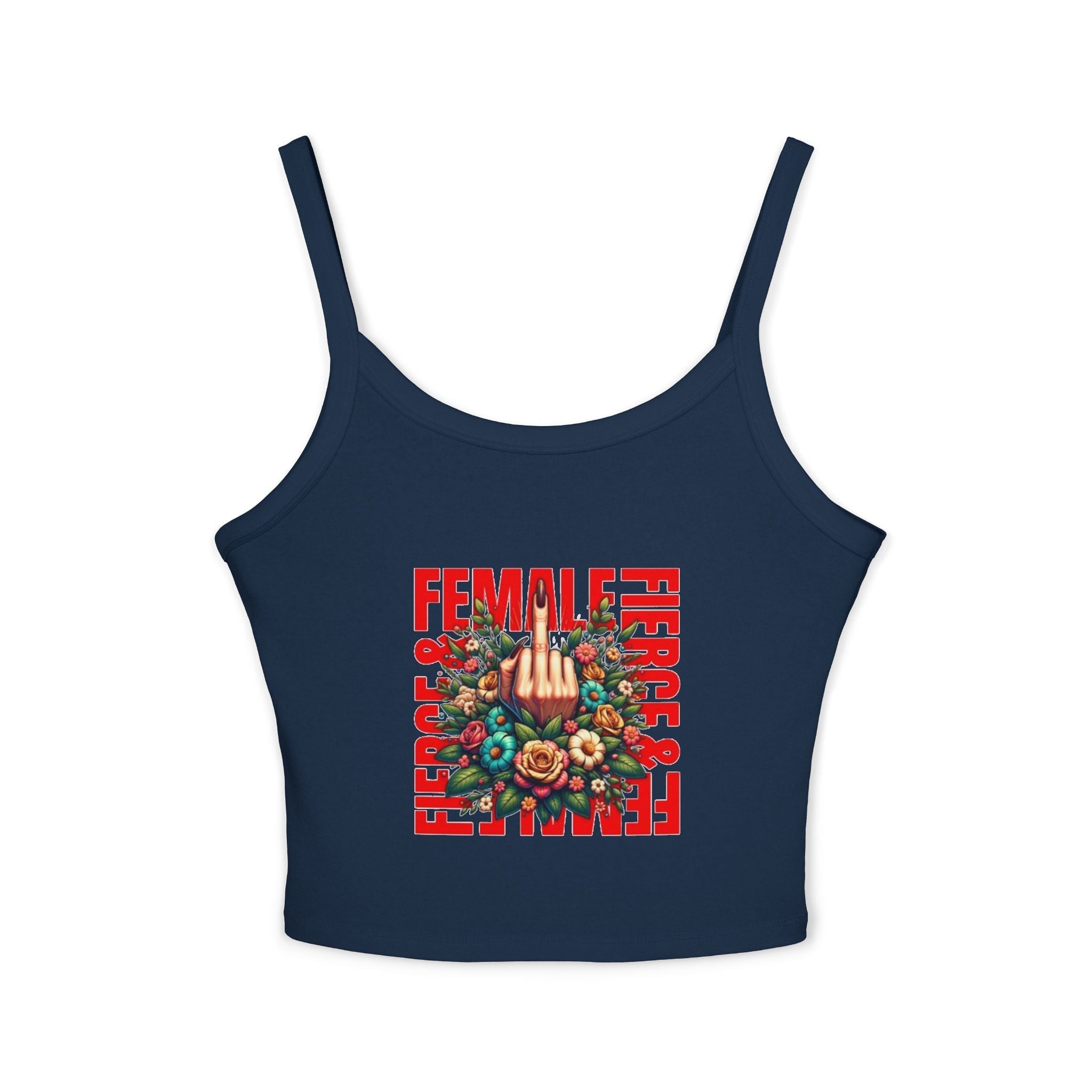 Fierce Female Floral Spaghetti Strap Tank Top - EqualiTees.Me