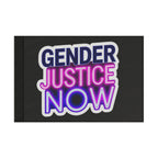Gender Justice Now - Protest Flag - EqualiTees.Me