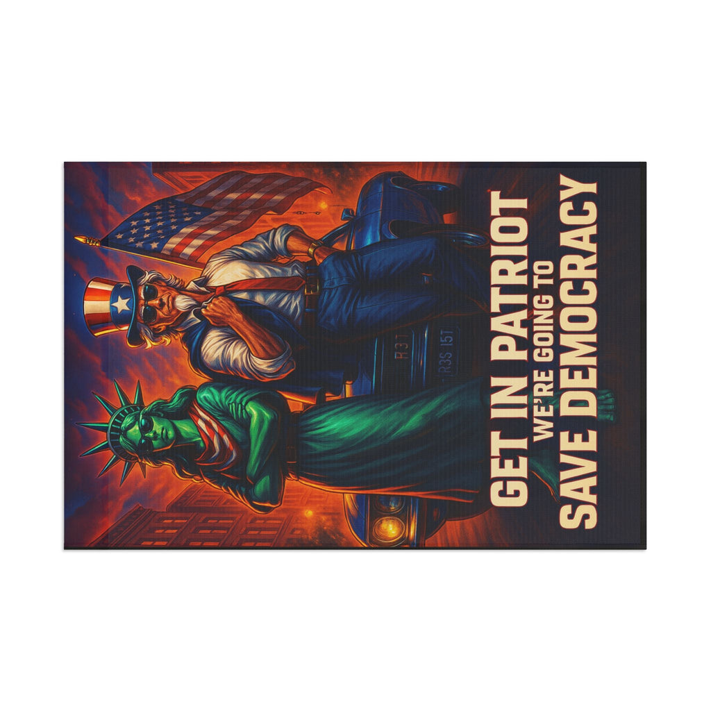 Get In Patriot - Protest Flag - EqualiTees.Me