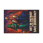 Get In Patriot - Protest Flag - EqualiTees.Me