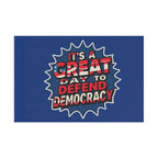 Great Day to Save Democracy - Protest Flag - EqualiTees.Me