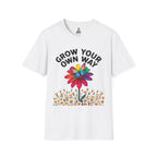 Grow Your Own Way Pride T-shirt - EqualiTees.Me