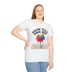 Grow Your Own Way Pride T-shirt - EqualiTees.Me