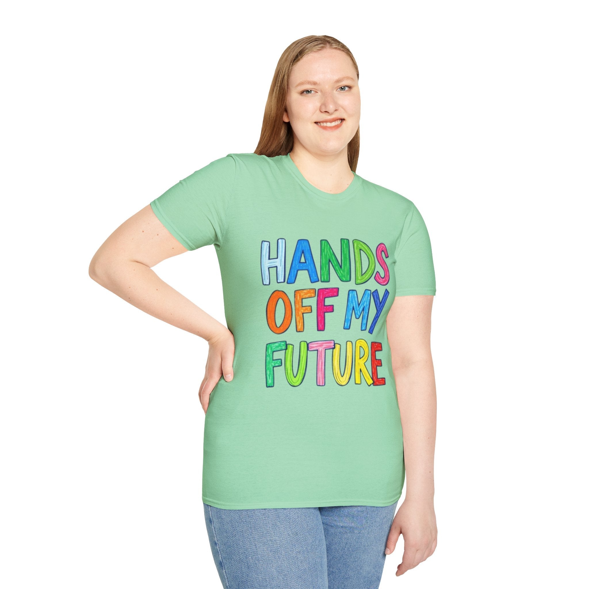 HANDS OFF MY FUTURE Political Statement T-Shirt - EqualiTees.Me