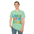 HANDS OFF MY FUTURE Political Statement T-Shirt - EqualiTees.Me