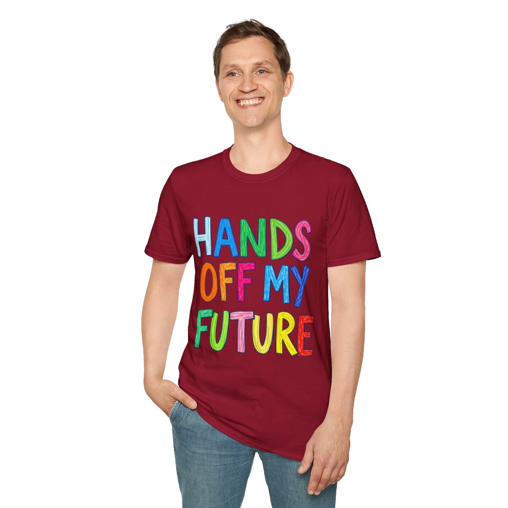 HANDS OFF MY FUTURE Political Statement T-Shirt - EqualiTees.Me