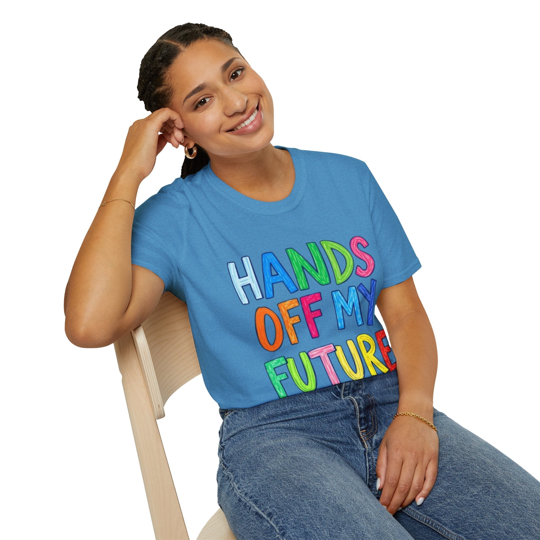 HANDS OFF MY FUTURE Political Statement T-Shirt - EqualiTees.Me