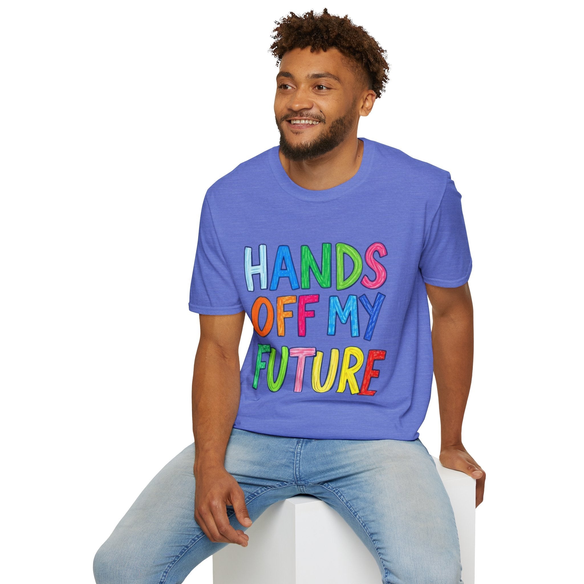 HANDS OFF MY FUTURE Political Statement T-Shirt - EqualiTees.Me