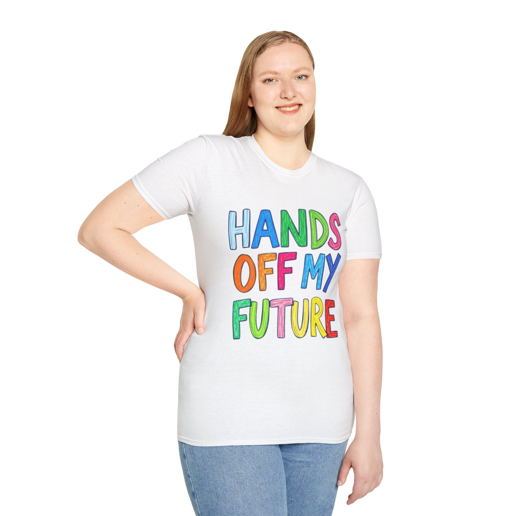 HANDS OFF MY FUTURE Political Statement T-Shirt - EqualiTees.Me