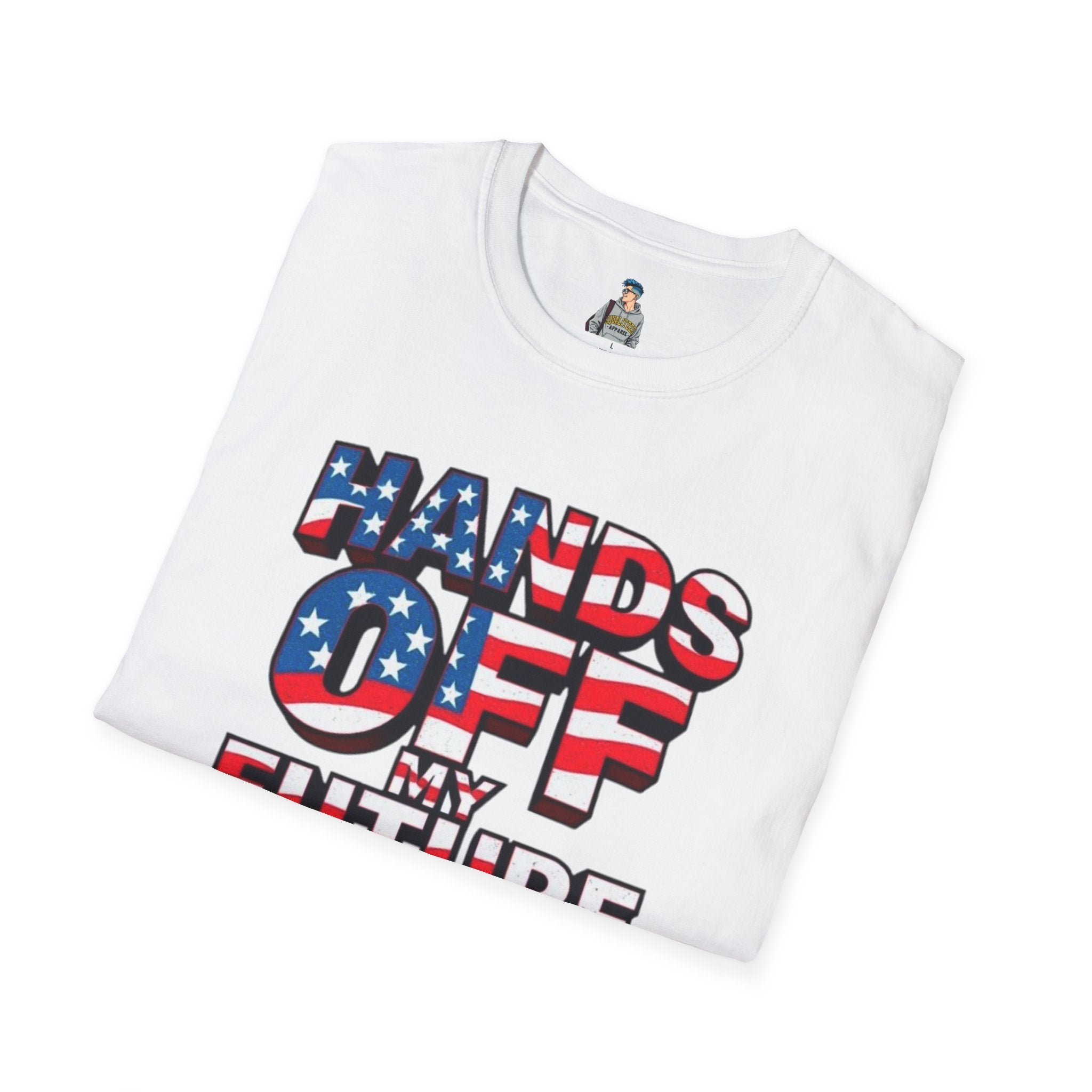 Hands Off My Future Political Statement Tee - EqualiTees.Me