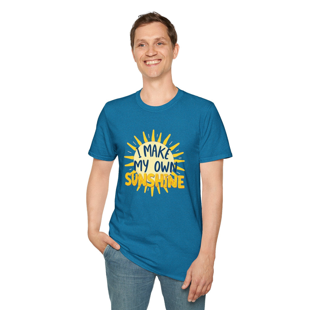 I Make My Own Sunshine Unisex T-Shirt - EqualiTees.Me