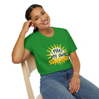 I Make My Own Sunshine Unisex T-Shirt - EqualiTees.Me