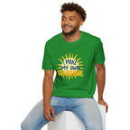 I Make My Own Sunshine Unisex T-Shirt - EqualiTees.Me
