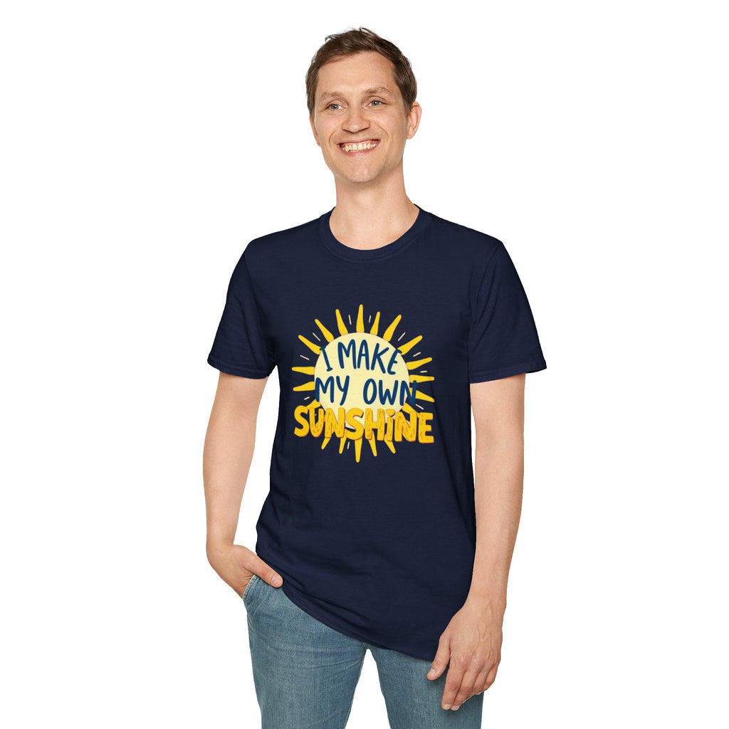 I Make My Own Sunshine Unisex T-Shirt - EqualiTees.Me