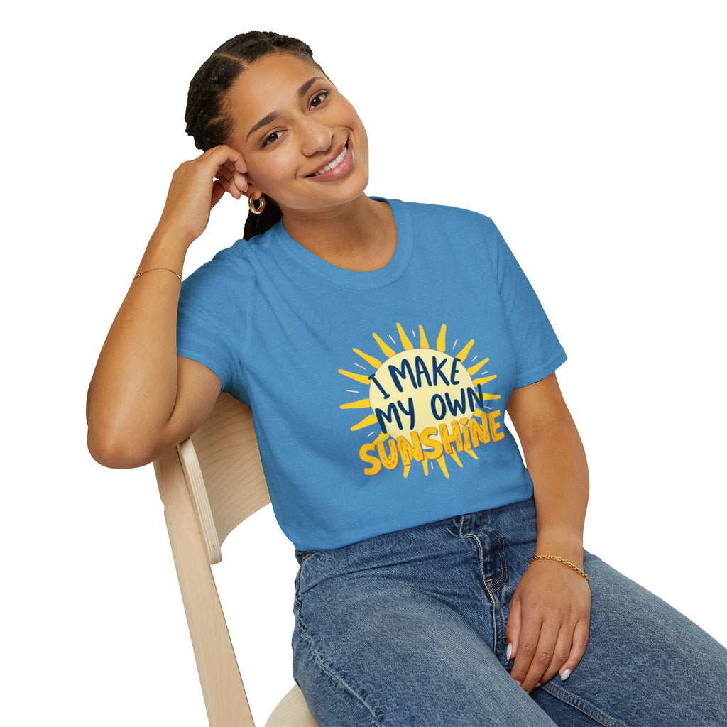 I Make My Own Sunshine Unisex T-Shirt - EqualiTees.Me