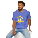 I Make My Own Sunshine Unisex T-Shirt - EqualiTees.Me