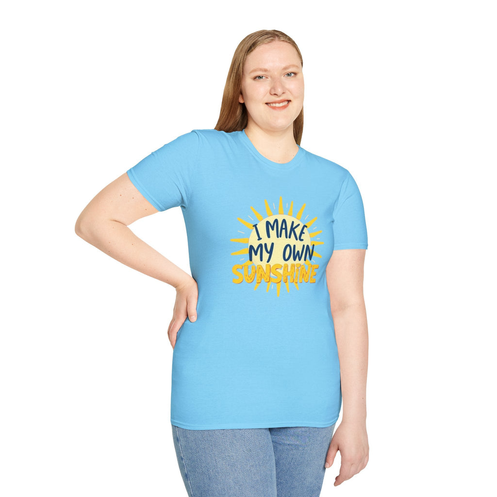 I Make My Own Sunshine Unisex T-Shirt - EqualiTees.Me
