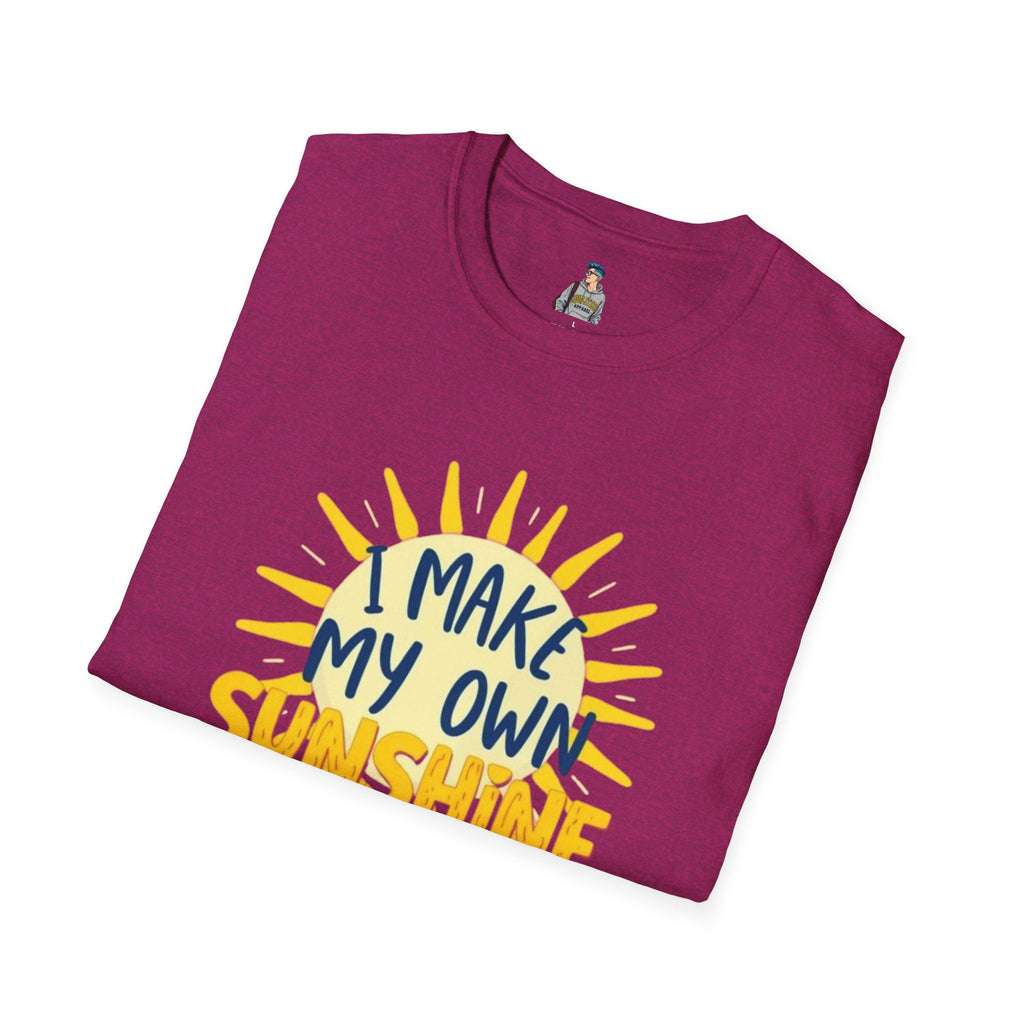 I Make My Own Sunshine Unisex T-Shirt - EqualiTees.Me