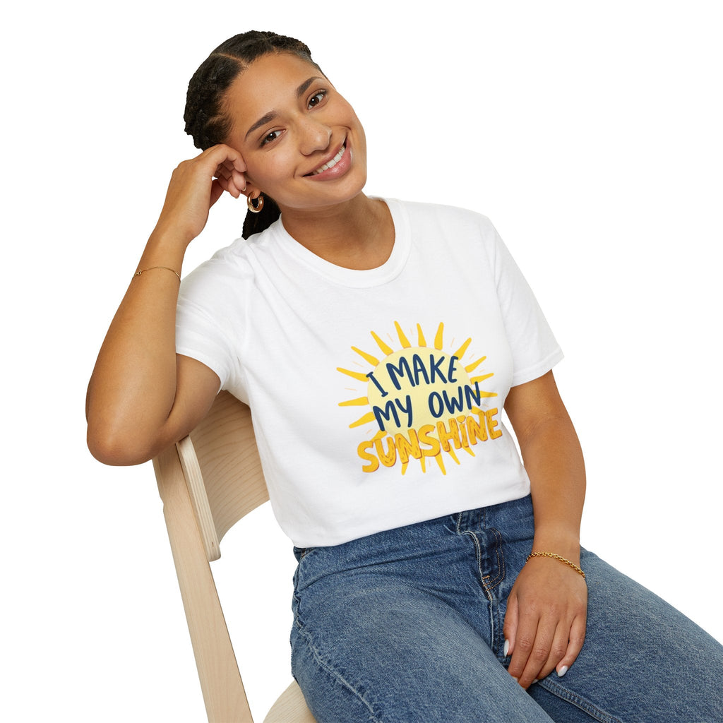 I Make My Own Sunshine Unisex T-Shirt - EqualiTees.Me