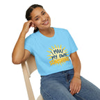 I Make My Own Sunshine Unisex T-Shirt - EqualiTees.Me