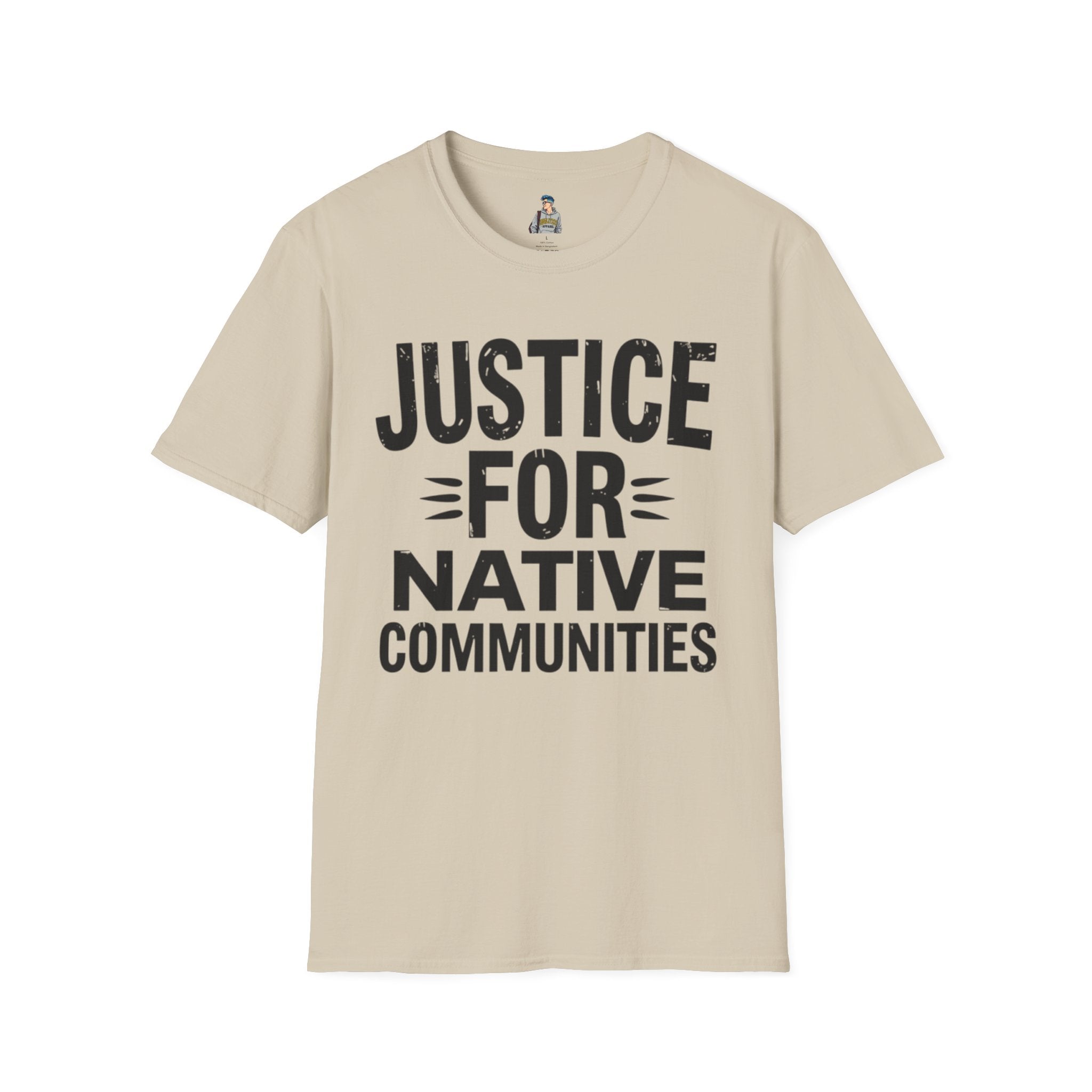 Justice for Native Communities Unisex Softstyle T-Shirt, Activism Tee, Social Justice Apparel, Comfortable Graphic Shirt, Gift for Advocates - EqualiTees.Me