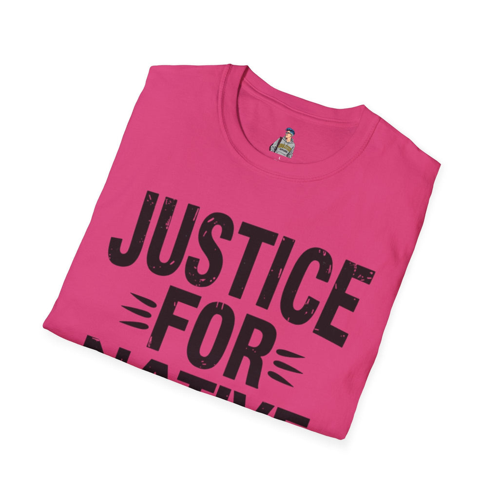 Justice for Native Communities Unisex Softstyle T-Shirt, Activism Tee, Social Justice Apparel, Comfortable Graphic Shirt, Gift for Advocates - EqualiTees.Me