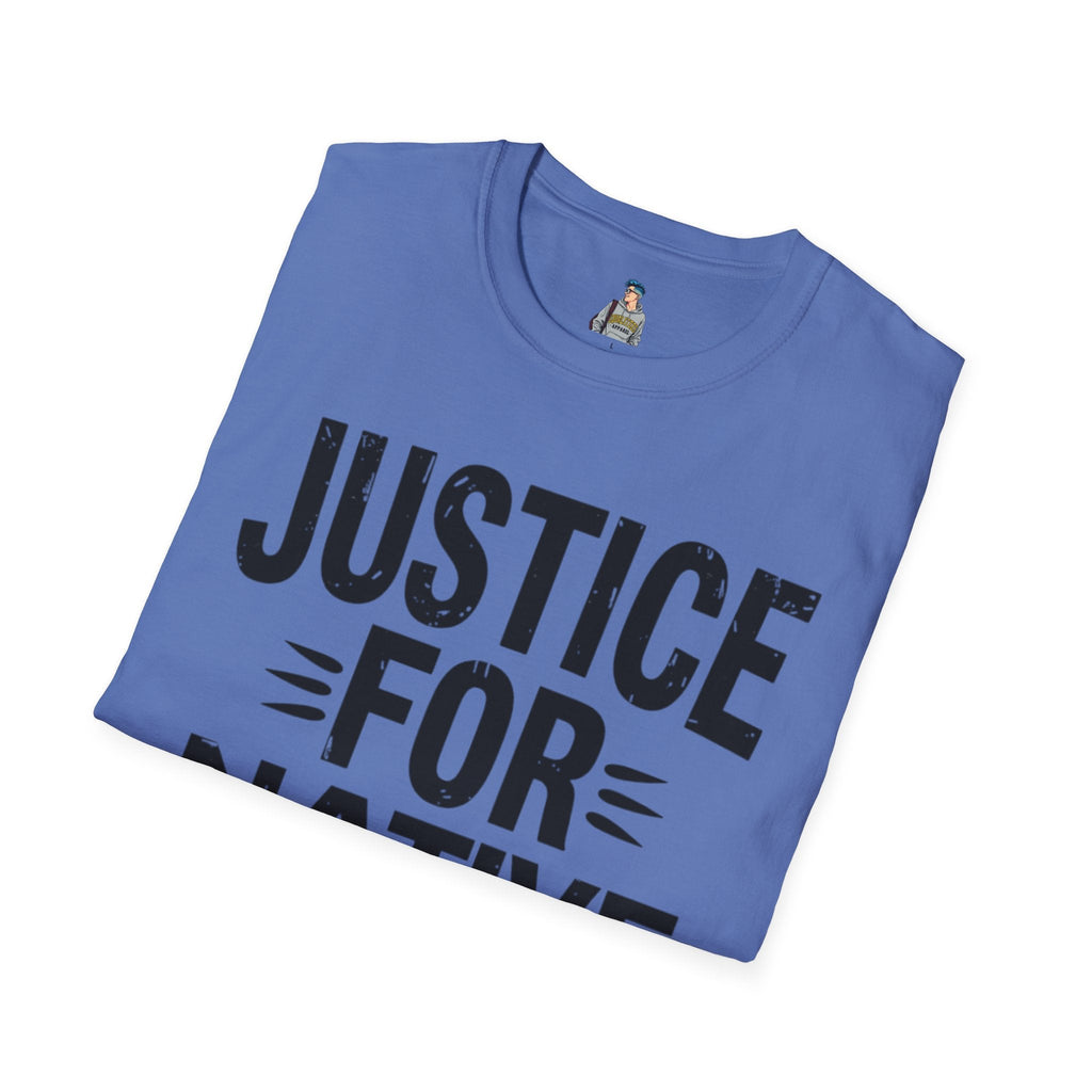 Justice for Native Communities Unisex Softstyle T-Shirt, Activism Tee, Social Justice Apparel, Comfortable Graphic Shirt, Gift for Advocates - EqualiTees.Me
