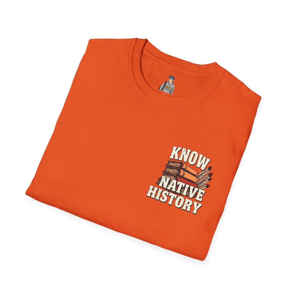 Know Native History Awareness T-Shirt - EqualiTees.Me